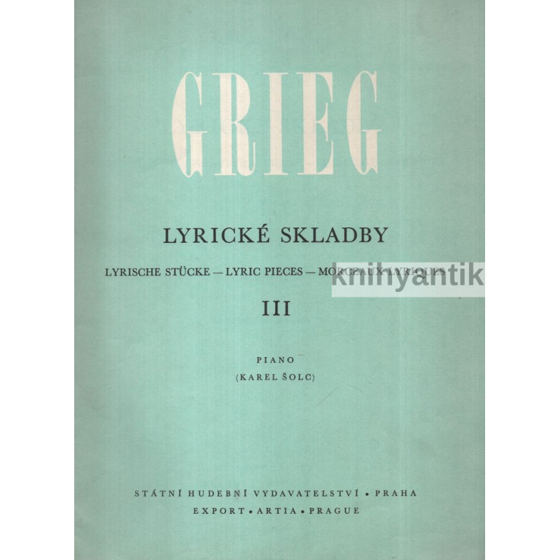 Edvard Grieg - Lyrické skladby III. Op.43