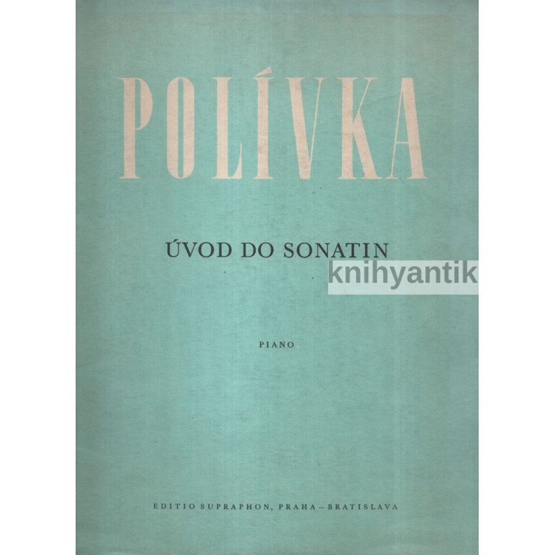 Vladimír Polívka - Úvod do sonatin