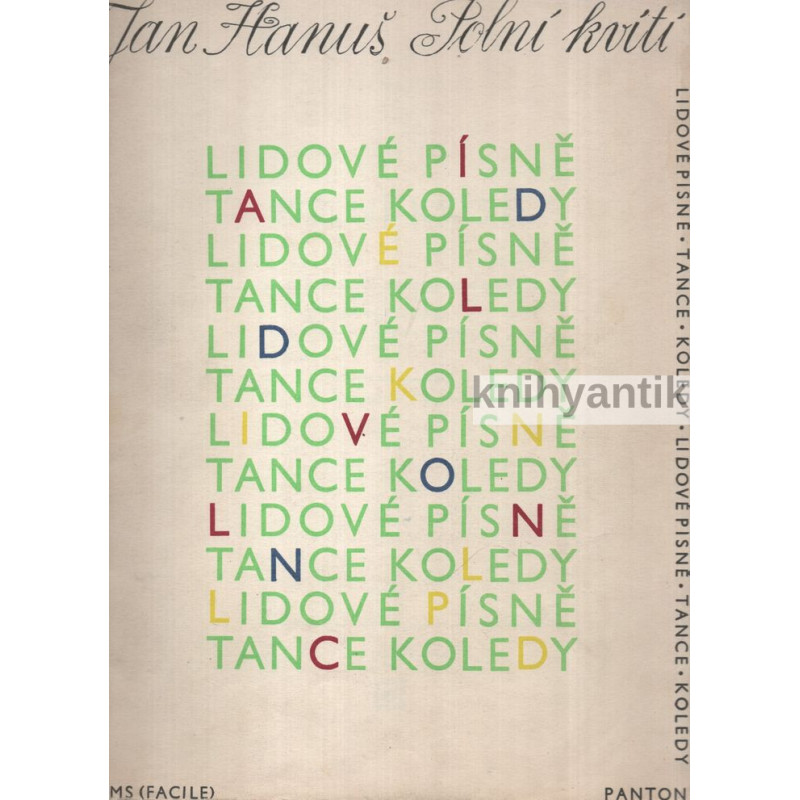 Jan Hanuš - Polní kvítí   Lidové písně Tance Koledy