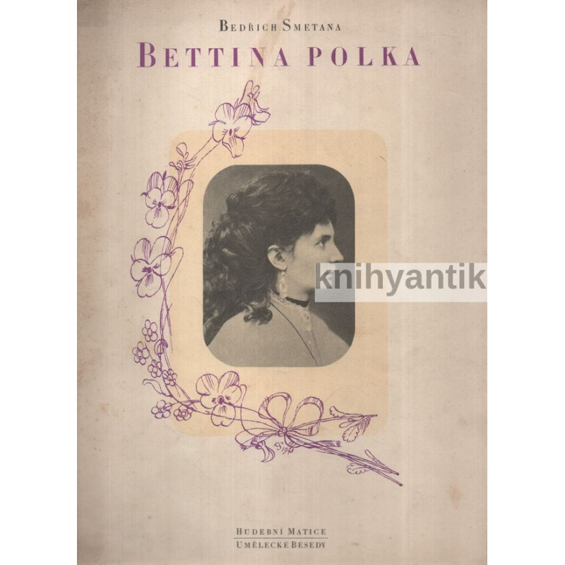 Bedřich Smetana - Bettina polka