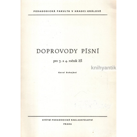 Karel Schejbal - Doprovody písní pro 3. a 4. ročník ZŠ