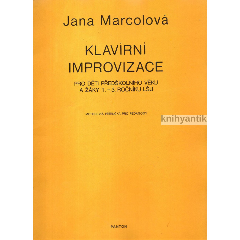 Jana Marcolová - Klavírní improvizace pro děti předškolního věku