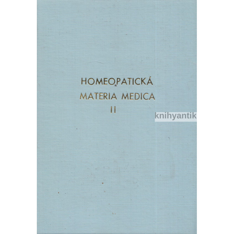 James Tyler Kent - Homeopatická materia medica