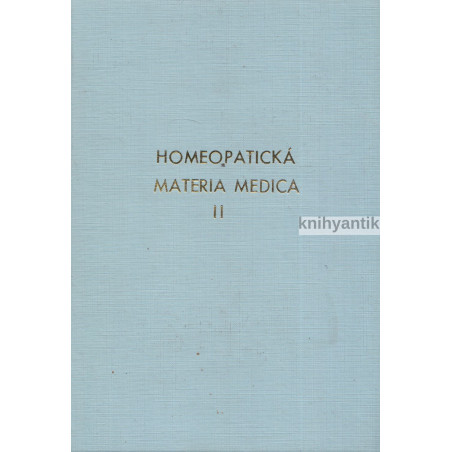 James Tyler Kent - Homeopatická materia medica