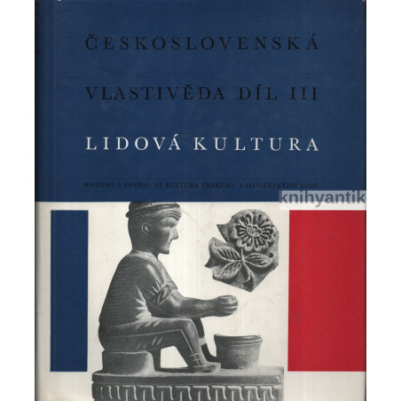 Československá vlastivěda III. Lidová kultura