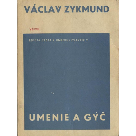 Václav Zykmund - Umenie a gýč