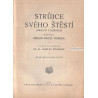 Orson Swett Marden - Strůjcem svého štěstí, Hospodárnost podmínkou úspěchu, Ctižádost a úspěch, Měl jsem přítele