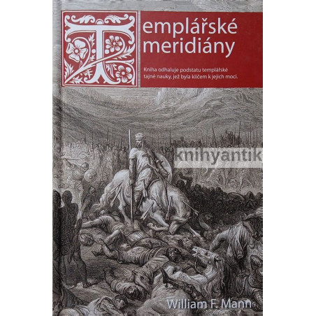 William F. Mann - Templářské meridiány