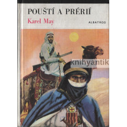 Karel May - Pouští a prérií