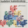 Jiří Pilka - Hudební kaleidoskop