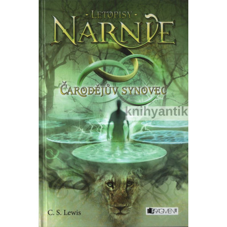 C. S. Lewis - Letopisy Narnie Čarodějův synovec