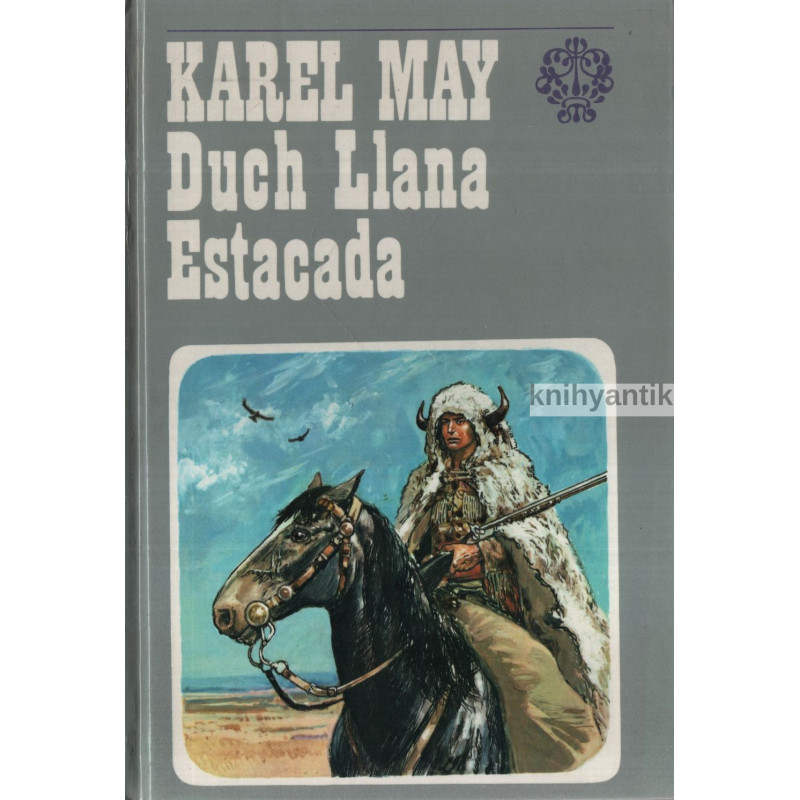 Karel May - Duch Llana Estacada