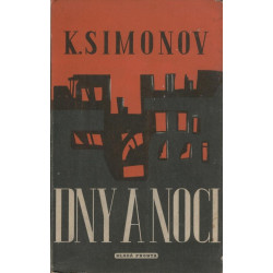 Konstantin Simonov - Dny a noci