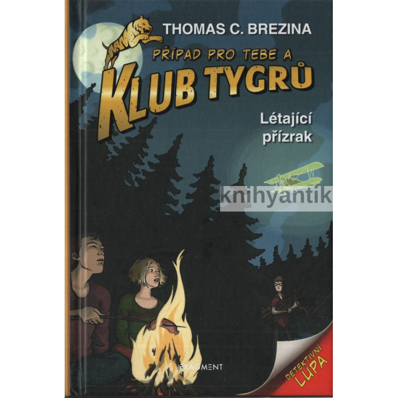 Thomas C. Brezina - Klub Tygrů Létající přízrak