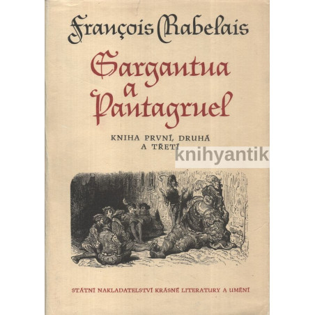 Francois Rabelais - Gargantua a Pantagruel I.-V