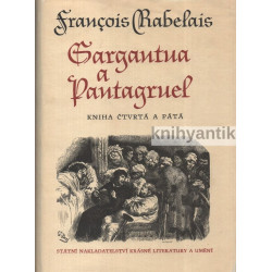 Francois Rabelais - Gargantua a Pantagruel I.-V