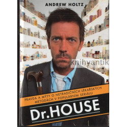 Andrew Holtz - Dr. House...