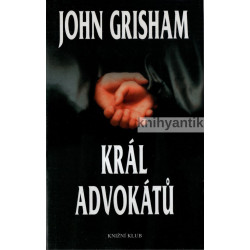 John Grisham - Král advokátů