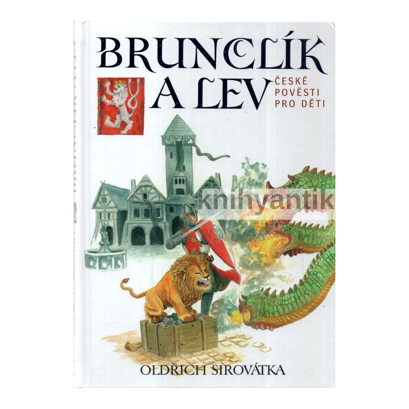 Oldřich Sirovátka - Brunclík a lev