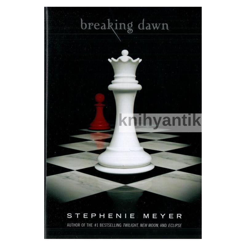 Stephenie Meyer - Breaking dawn