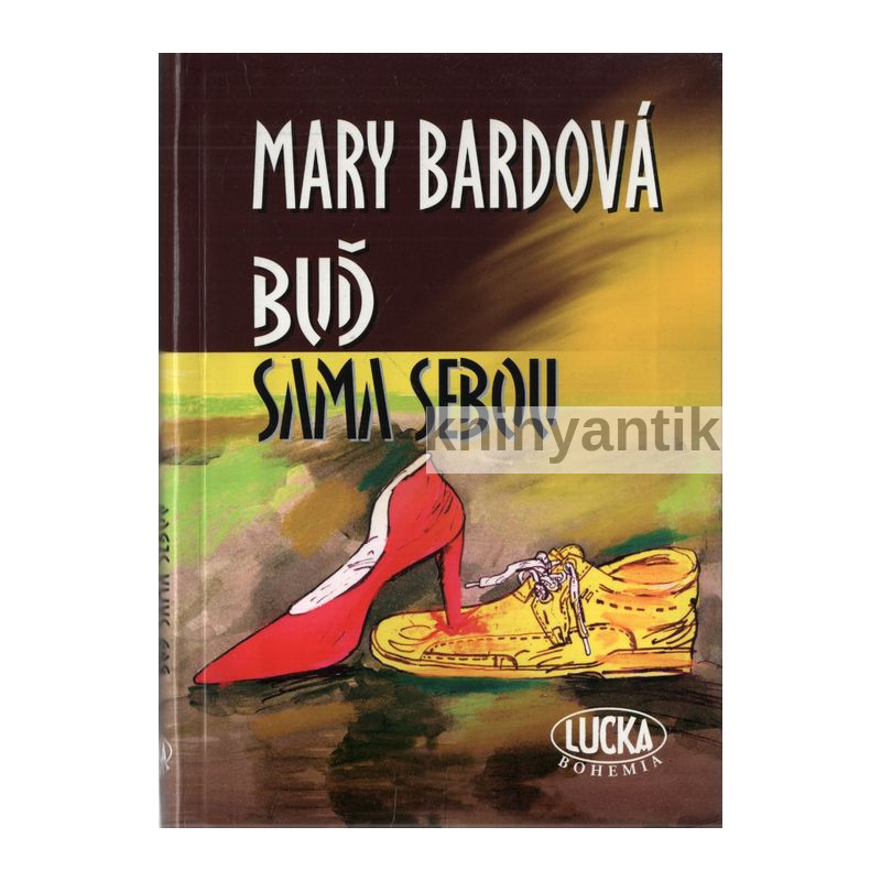 Mary Bardová - Buď sama sebou