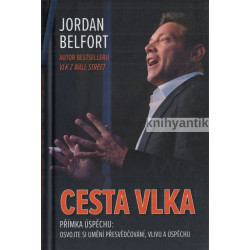 Jordan Belfort - Cesta vlka