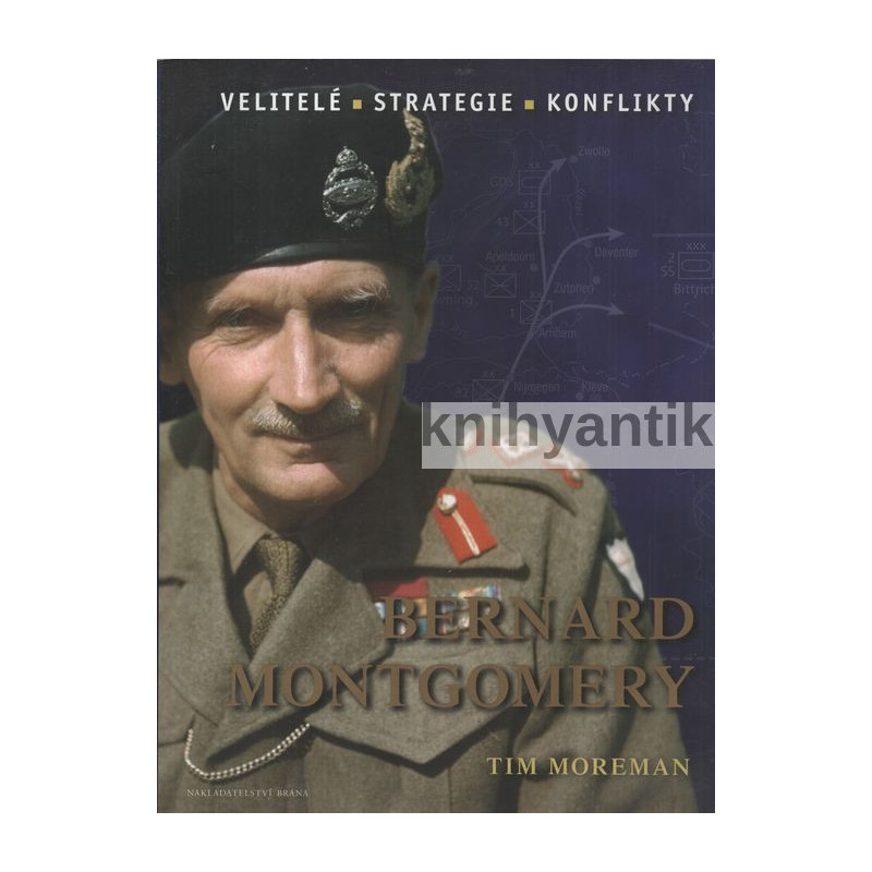 Tim Moreman - Bernard Montgomery