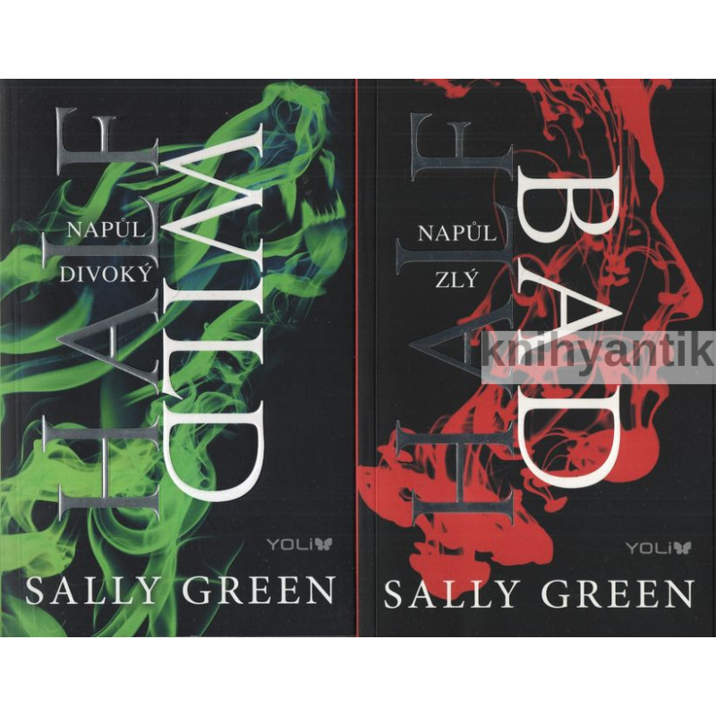 Sally Green - Napůl zlý Napůl divoký