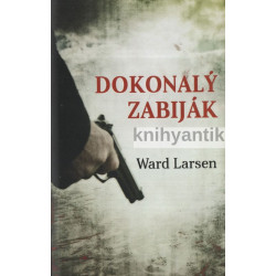 Ward Larsen - Dokonalý zabiják