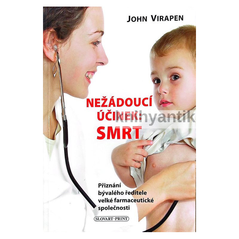 John Virapen - Nežádoucí účinek: Smrt