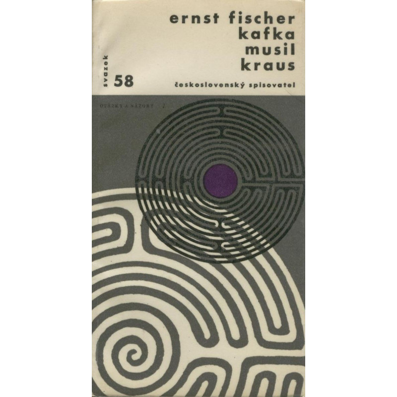 Ernst Fischer - Kafka,Musil,Kraus