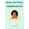 Satja Saí Baba promlouvá 8(Poselství lásky)