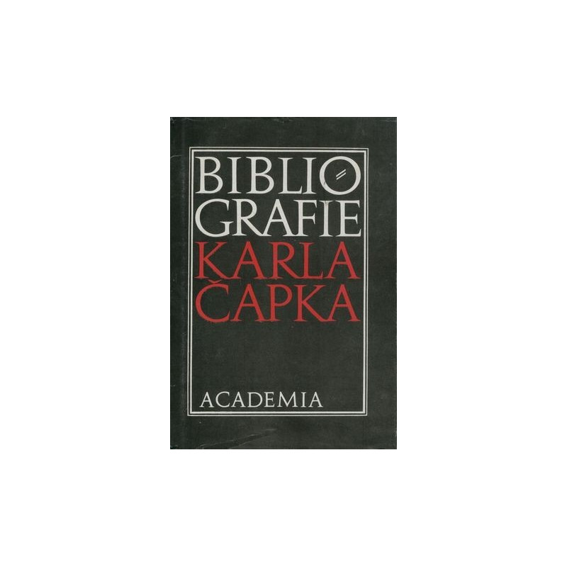 Boris Mědílek a kol. - Bibliografie Karla Čapka