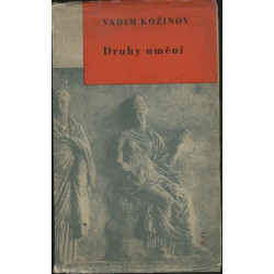 Vadim Kožinov - Druhy umění