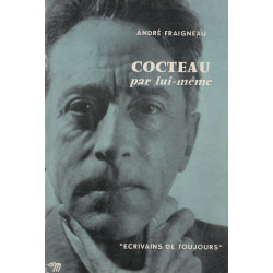 André Fraigneau - Cocteau par lui-meme