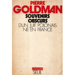 Pierre Goldman - Souvenirs Obscurs D´un Juif Polonais ne en France