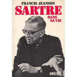 Francis Jeanson - Sartre dans sa vie