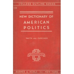 E.C.Smith,A.J.Zurcher - A Dictionary of American Politics