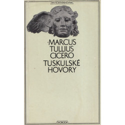 Marcus Tullius Cicero - Tuskulské hovory