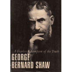 George Bernard Shaw - ... A...