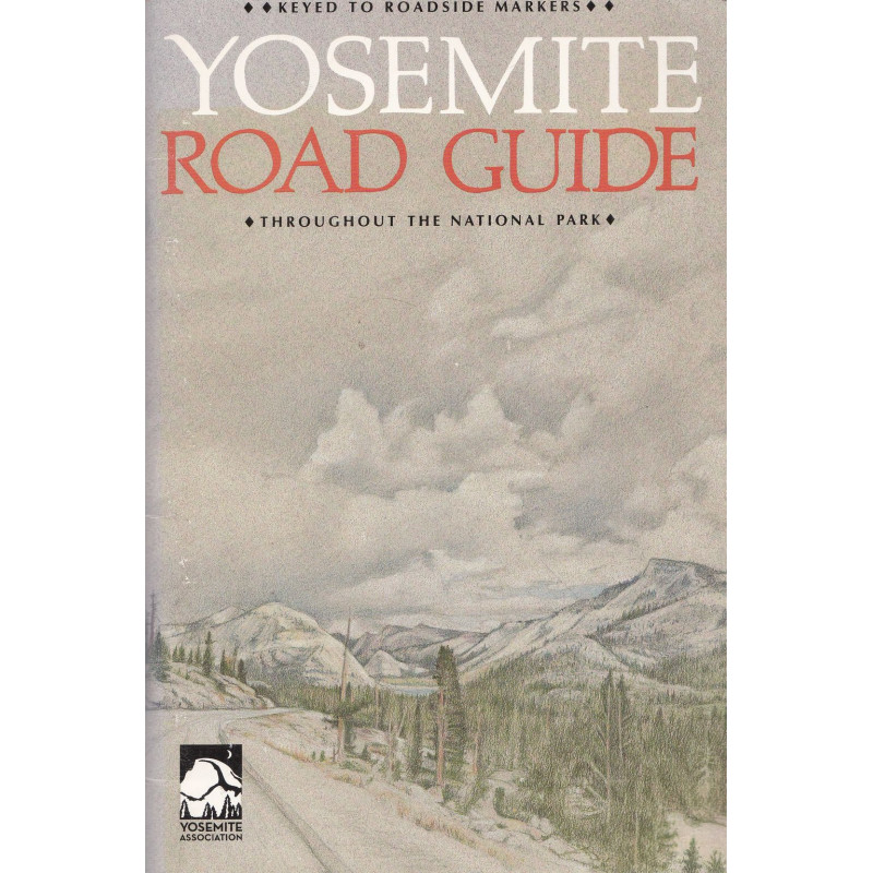 Yosemite Road Guide National Park Map Book updated 1998 Yosemite Association CA