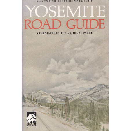 Yosemite Road Guide National Park Map Book updated 1998 Yosemite Association CA