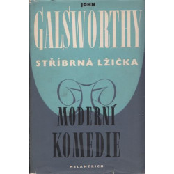 John Galsworthy -Stříbrná...