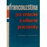 Věra Stauchová,Miroslav Pravda - Francouzština pro vědecké a odborné pracovníky