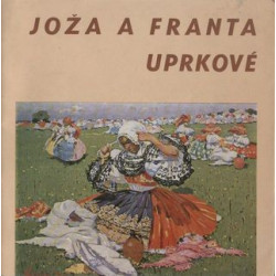 Joža a Franta Uprkové