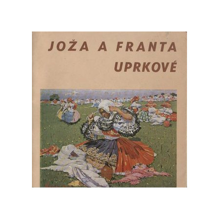 Joža a Franta Uprkové