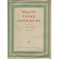 Jaroslav Vlček - Dějiny české literatury I.,II