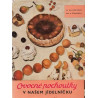 Maryna Klimentová - Ovocné pochoutky v našem jídelníčku